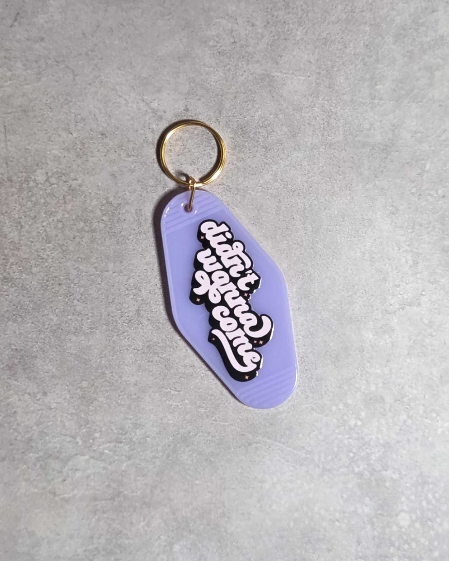 'Didn't Wanna Come' Keyring (lilac)