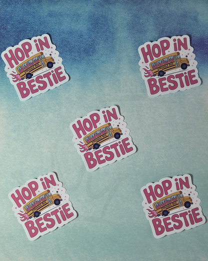 'Hop in Bestie' Sticker