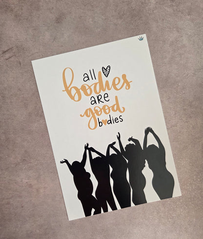 All Bodies are Good A5 Print