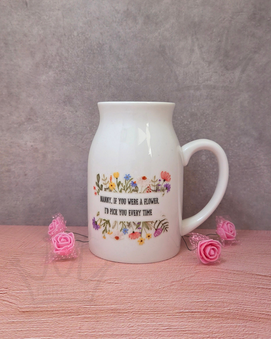 'Nanny, if you were a Flower' Ceramic Jug 450ml