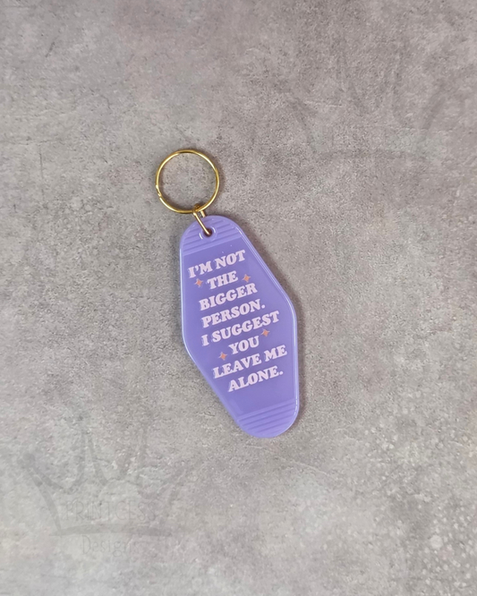 'Bigger Person' Keyring (lilac)