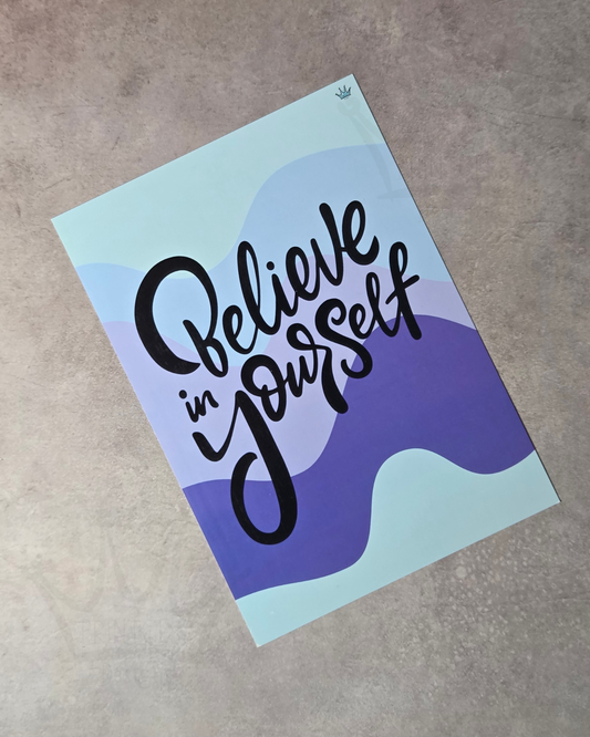 Believe A5 Print