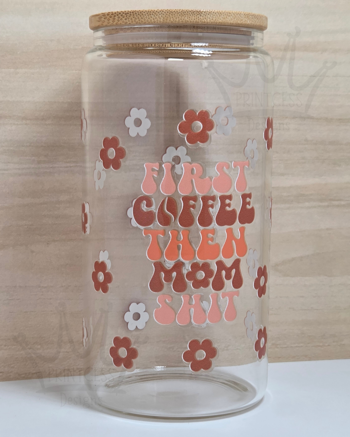 'First Coffee, Mum' 16oz Glass Libby