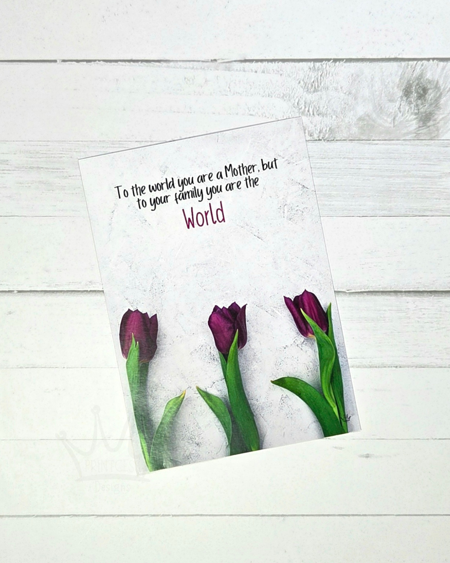 You are the World, Mum A6 Print