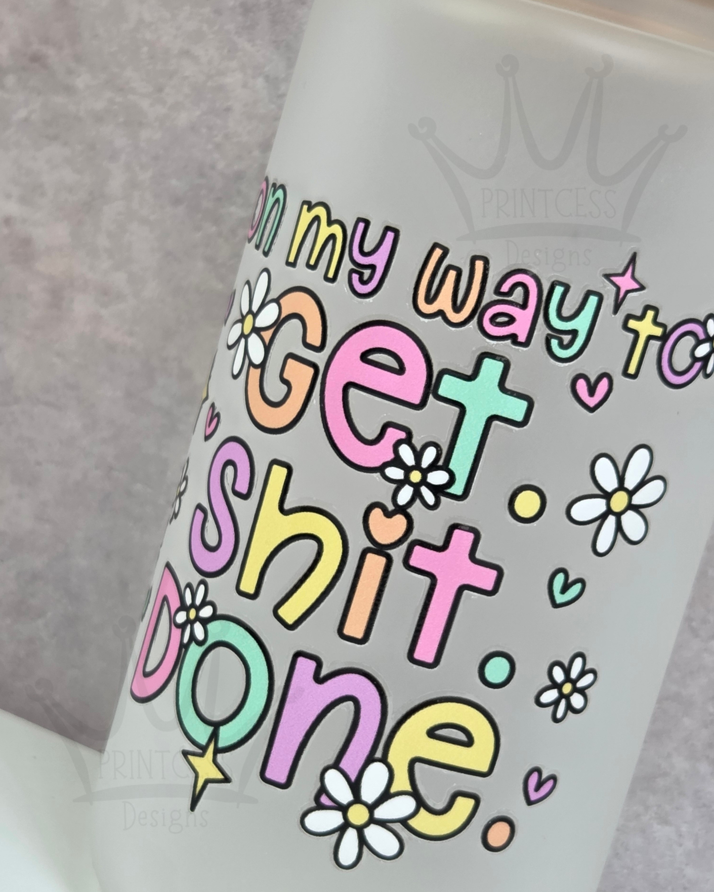 'Get Sh*t Done' Libby Glass