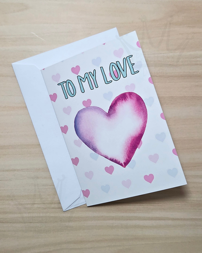 'My Love' Greeting Card