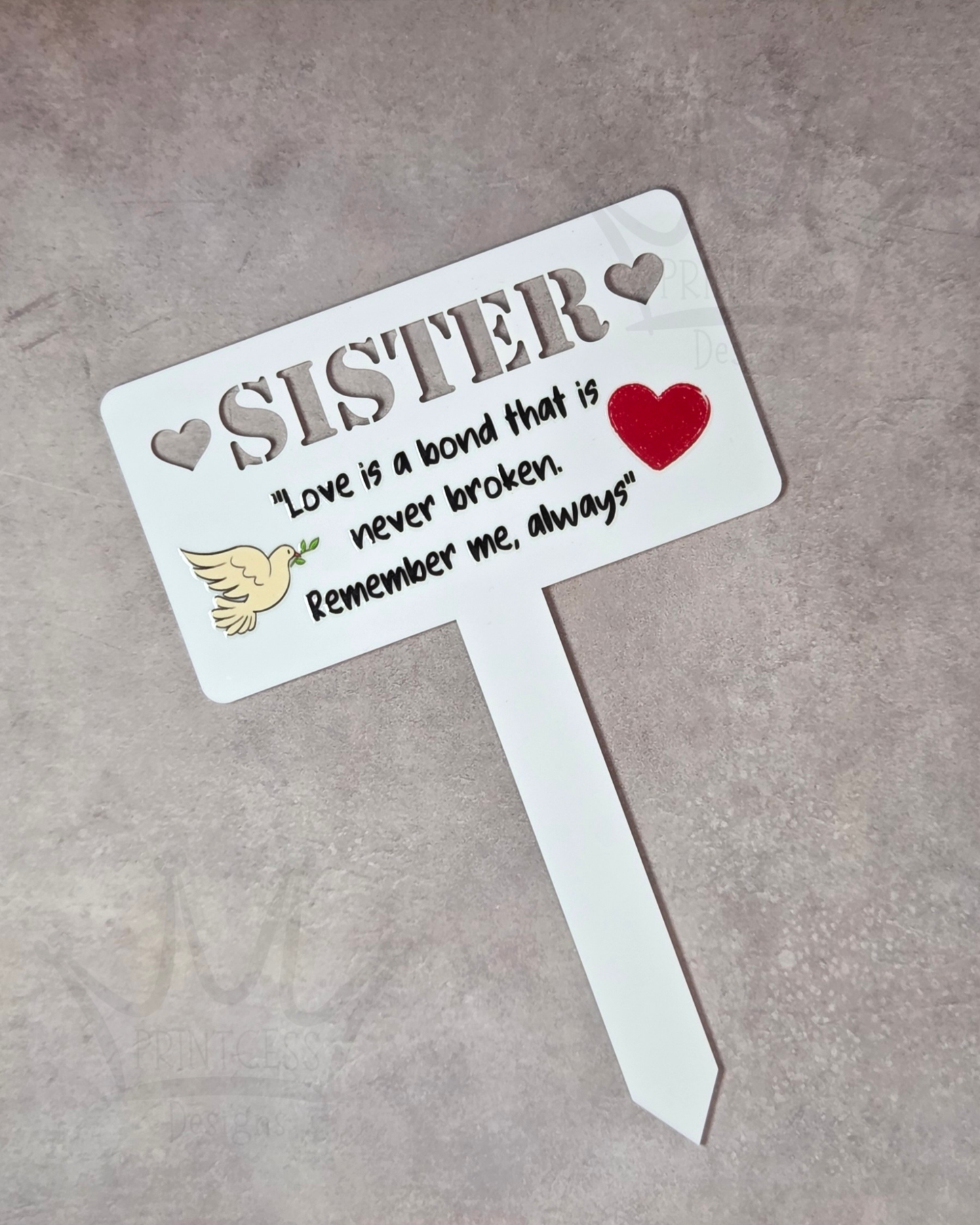 'Sister' Love is a Bond - Acrylic Memorial Marker