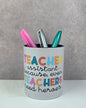 'Teacher Assistant' Ceramic Pen Pot
