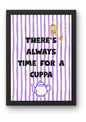 Time for a Cuppa Print - A4