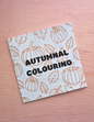 Autumnal Colouring Book