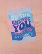 Be the Energy A5 Print
