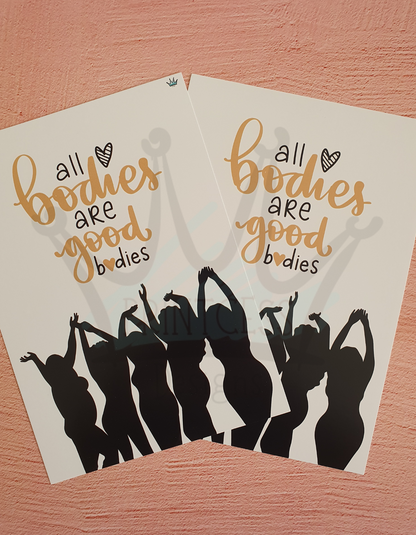 All Bodies are Good A5 Print
